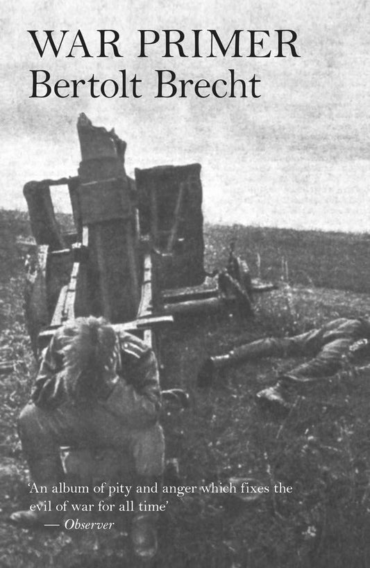 War Primer, by Bertolt Brecht