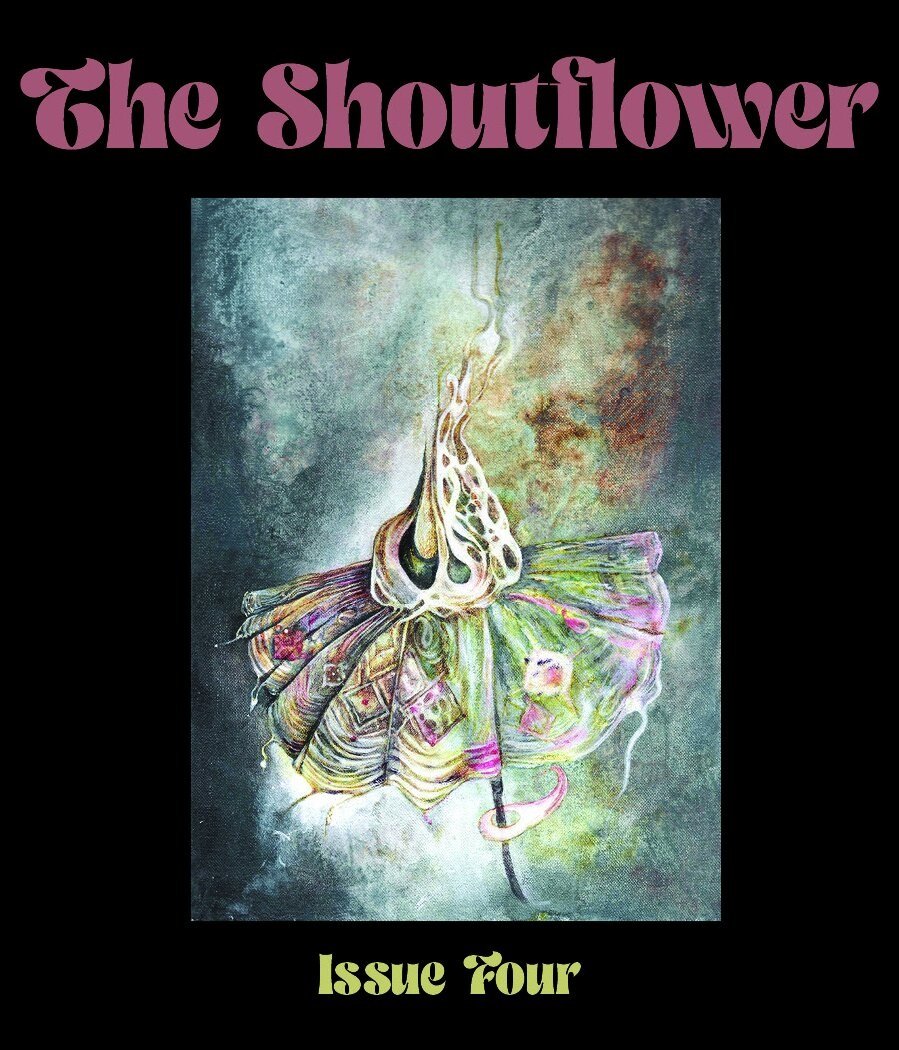 The Shoutflower: Issue 4