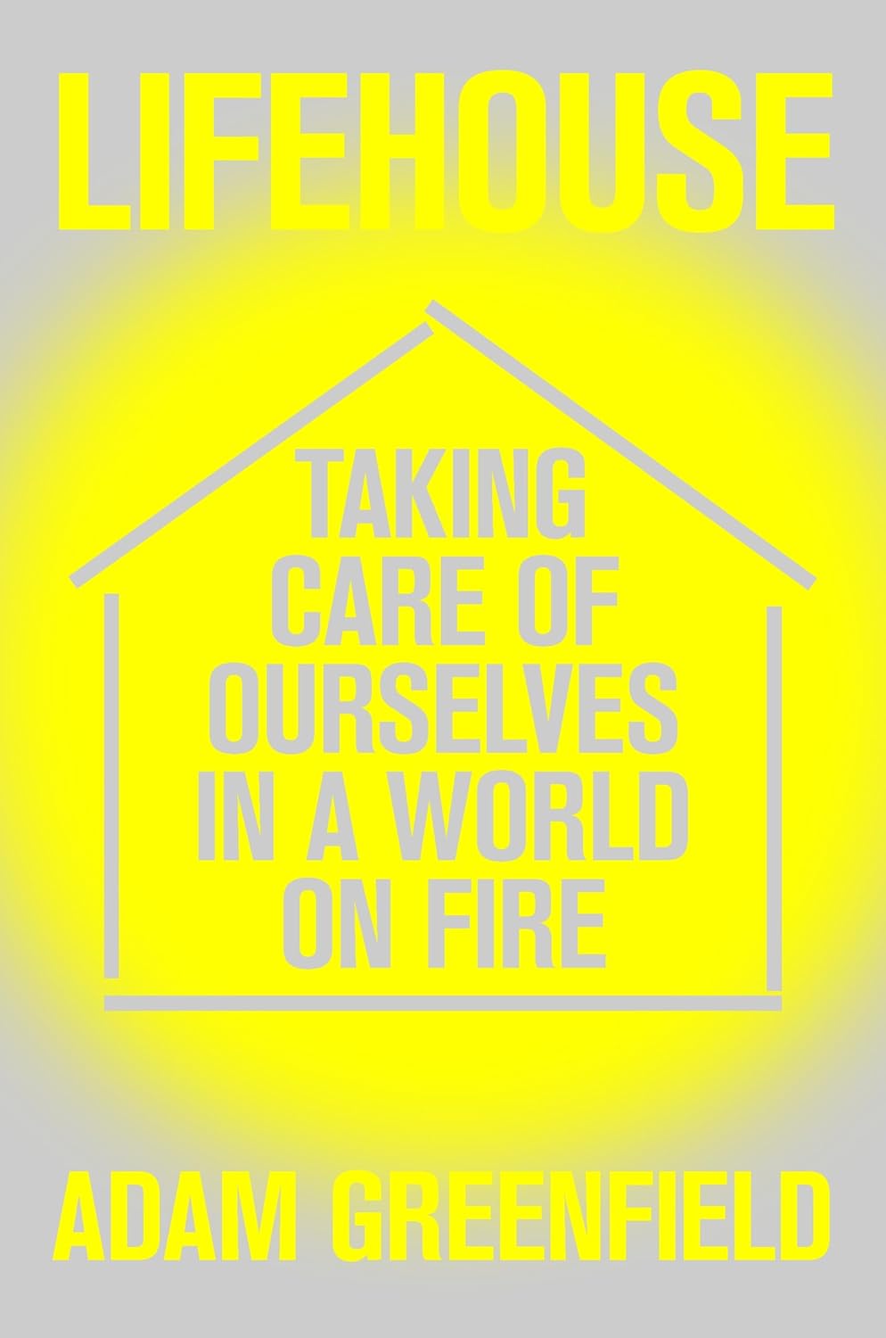 Lifehouse: Taking Care of Ourselves in a World on Fire