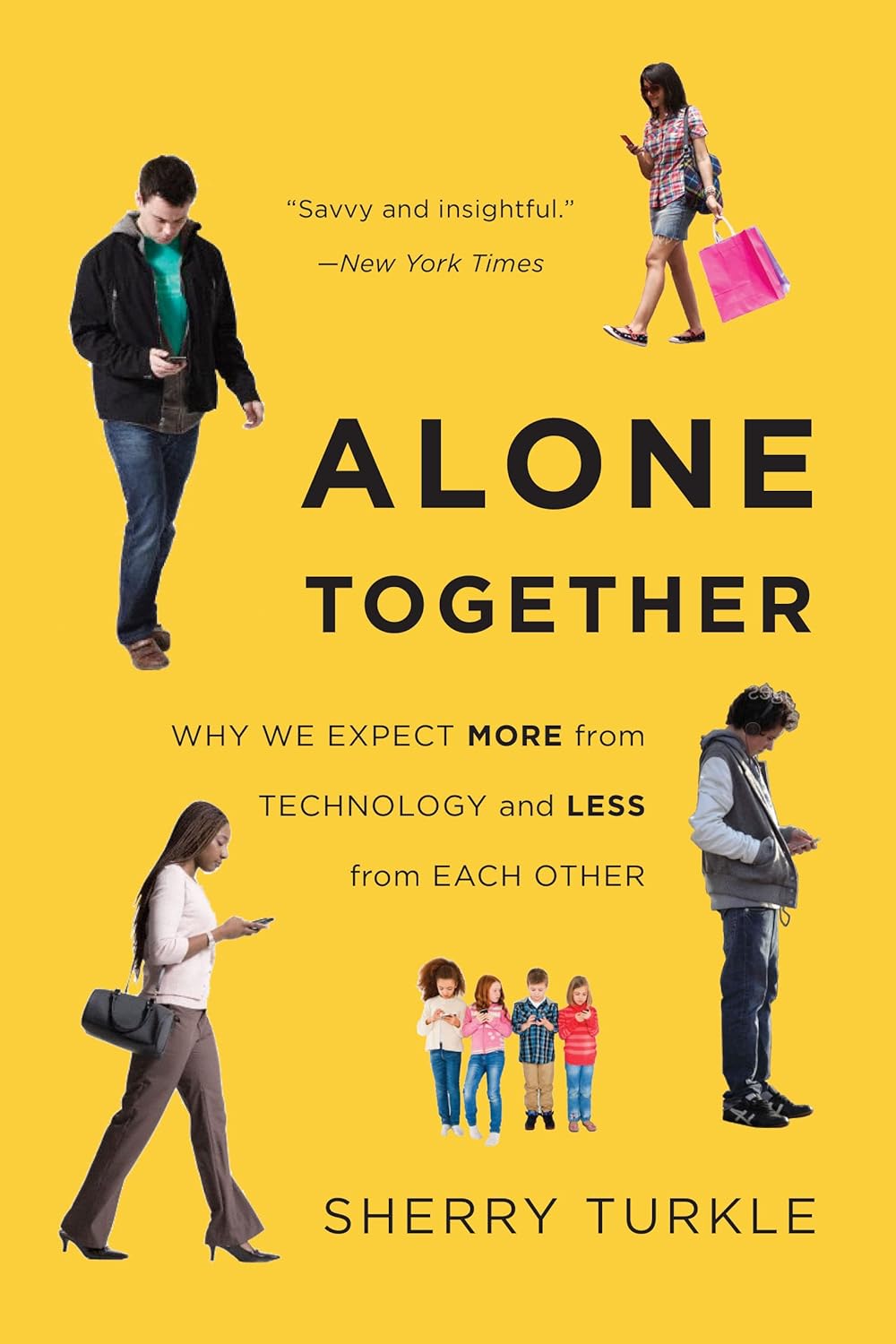 Alone Together, by Sherry Turkle