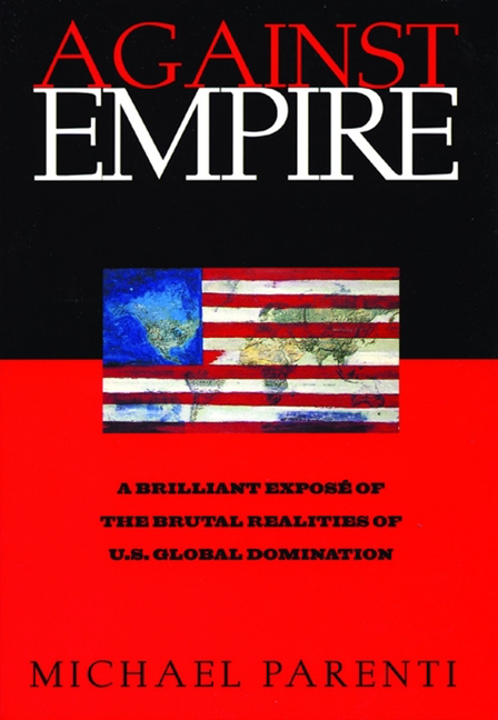 Against Empire, by Michael Parenti