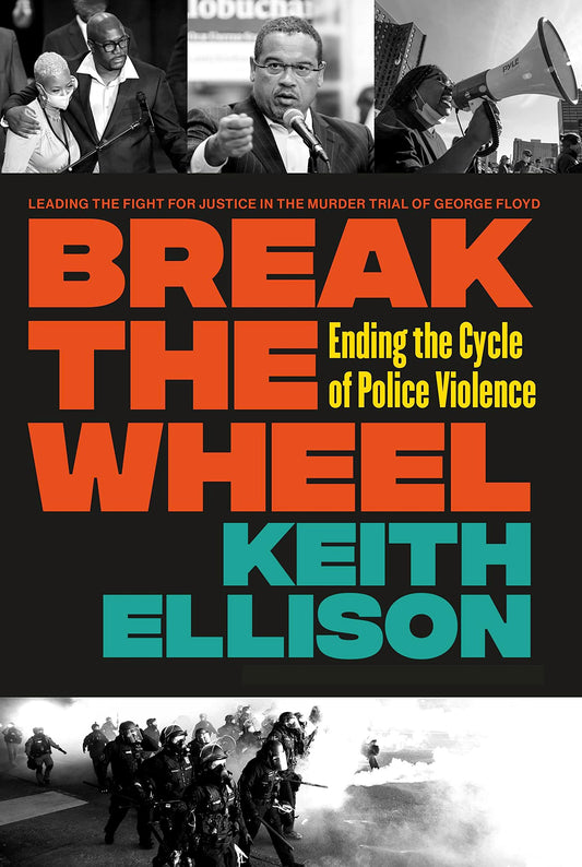 Break the Wheel: Ending the Cycle of Police Violence
