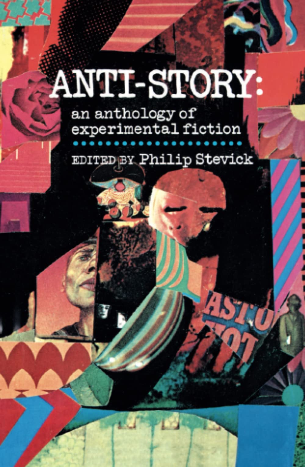 Anti-Story: An Anthology of Experimental Fiction