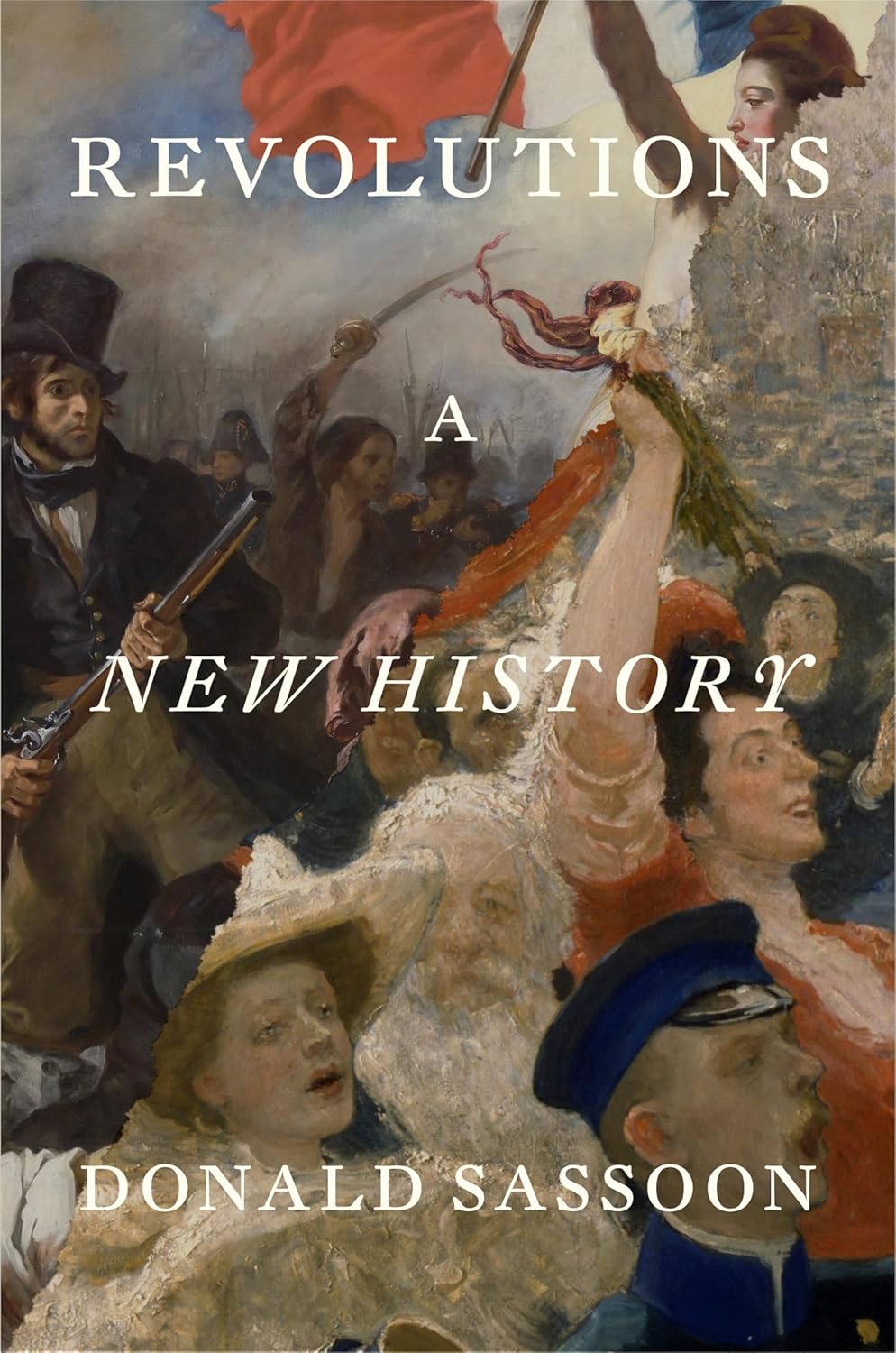 Revolutions: A New History