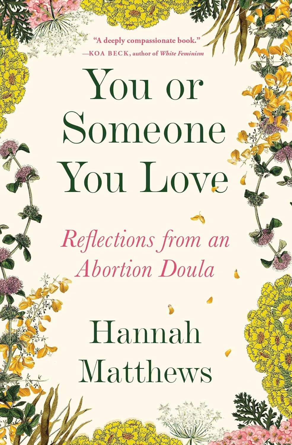 You or Someone You Love: Reflections from an Abortion Doula