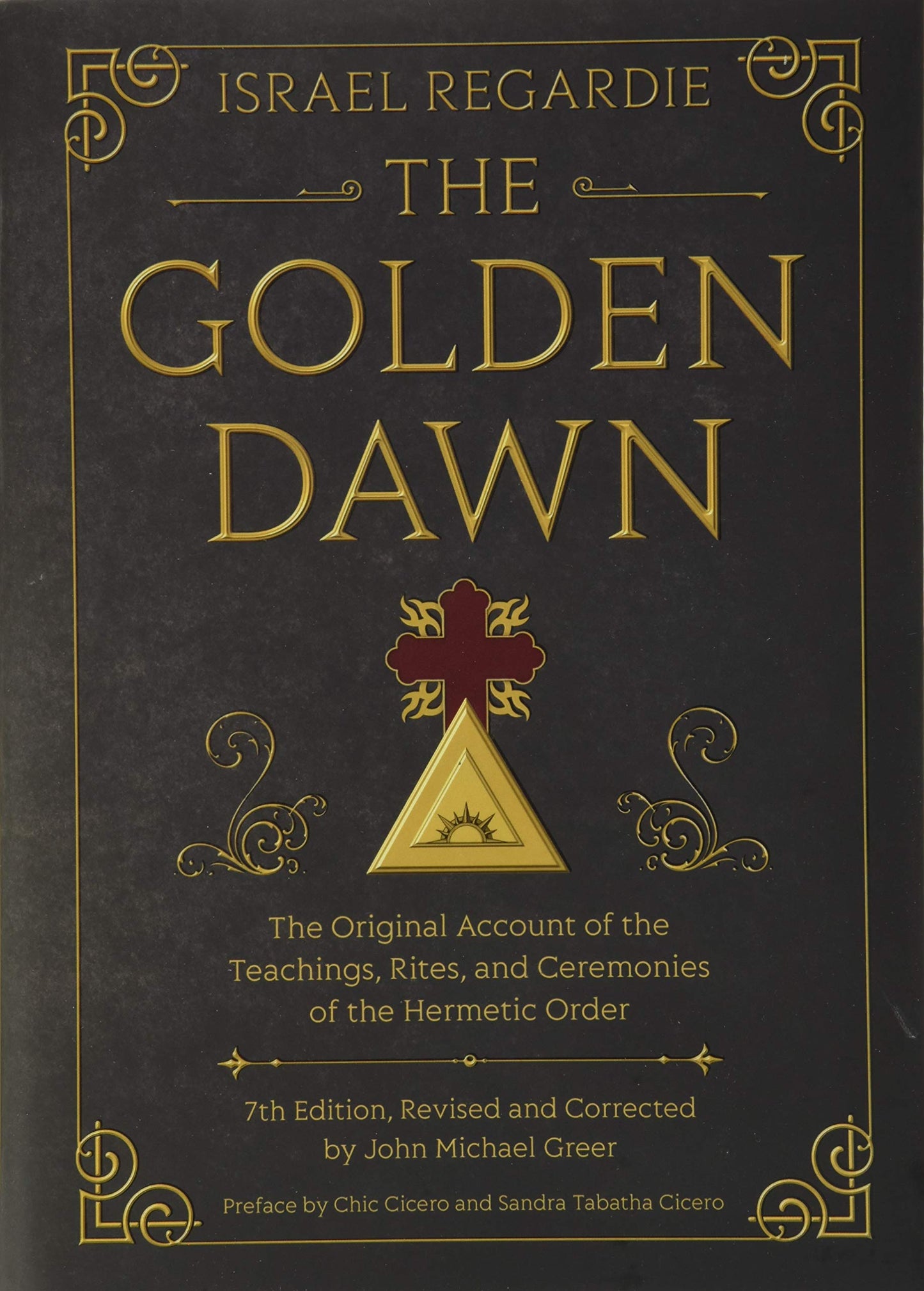 The Golden Dawn, by Israel Regardie