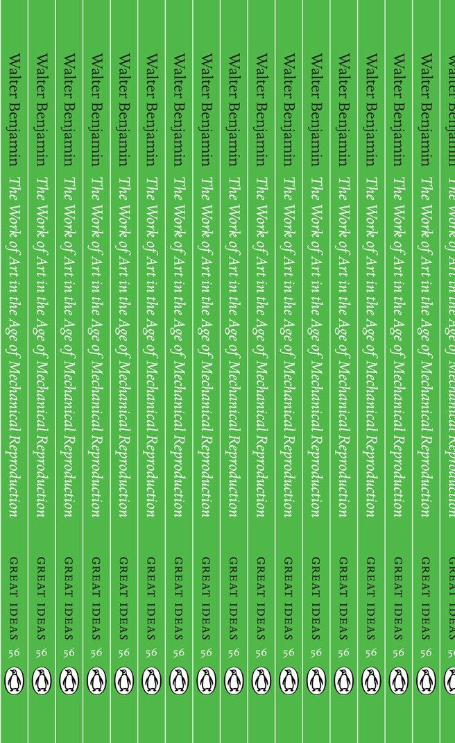 The Work of Art in the Age of Mechanical Reproduction, by Walter Benjamin