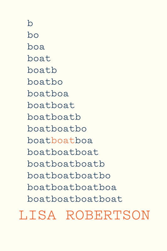 Boat, by Lisa Robertson