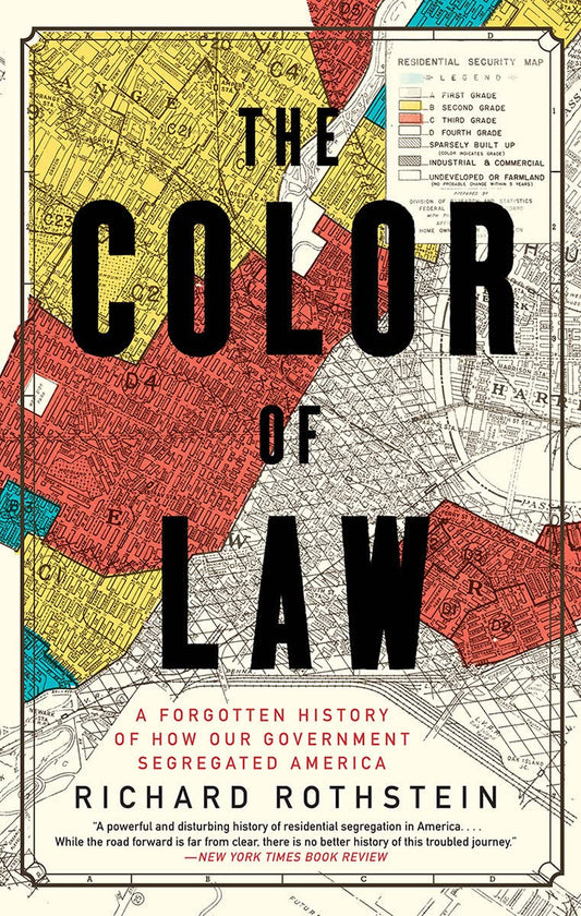 The Color of Law, by Richard Rothstein