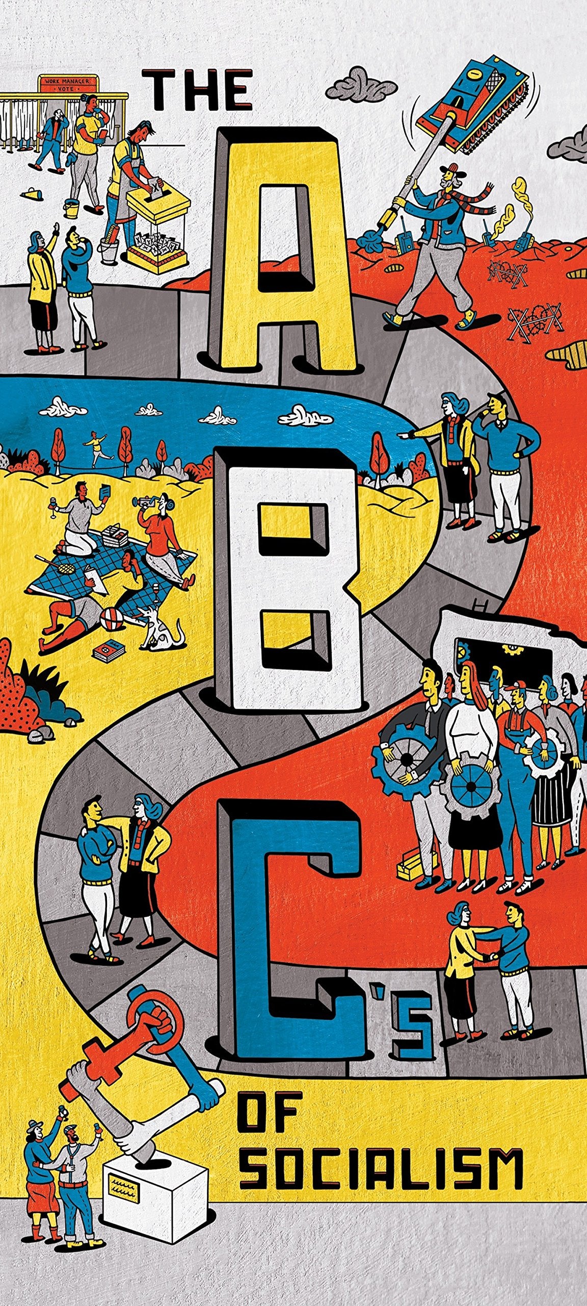The ABCs of Socialism, by Bhaskar Sunkara