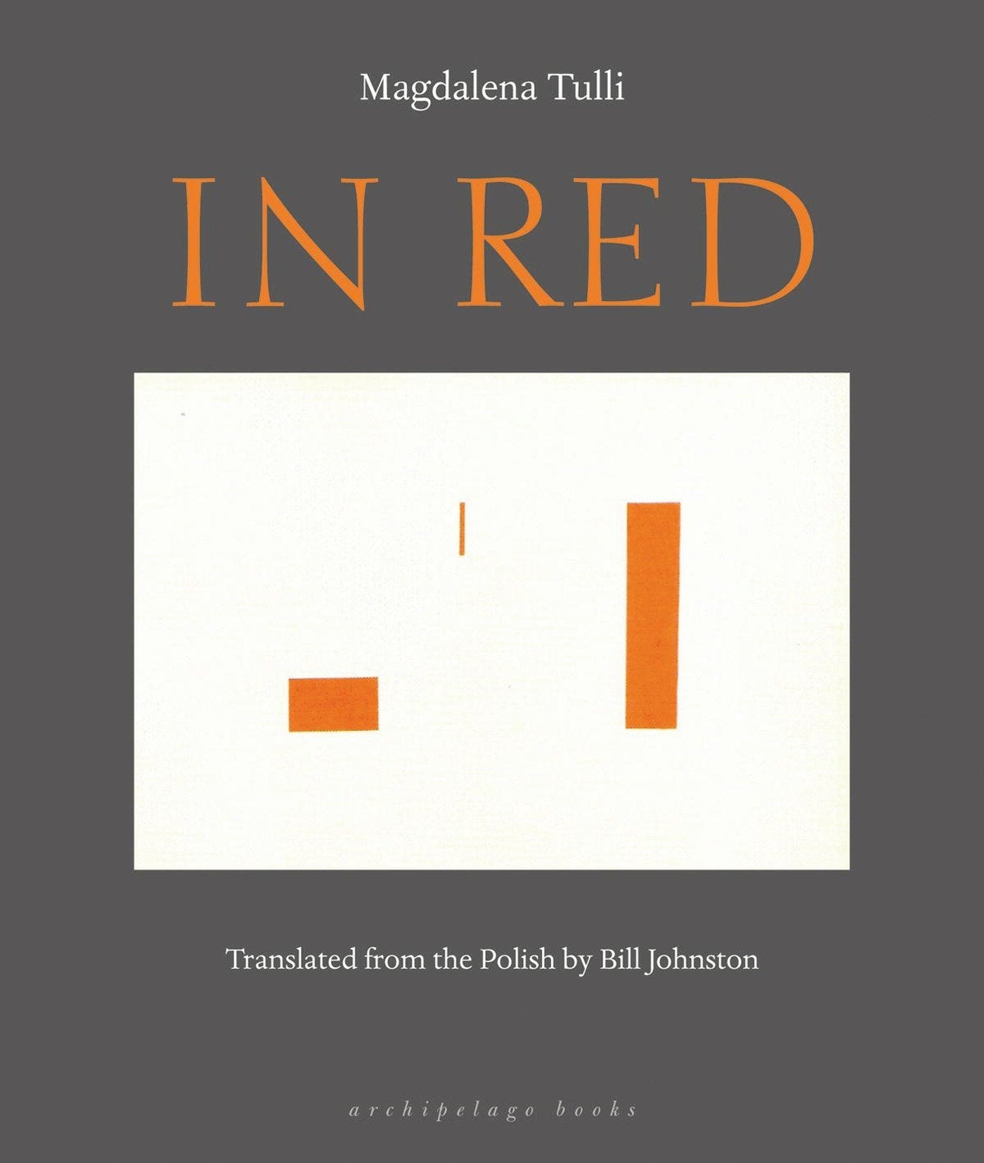 In Red, by Magdalena Tulli