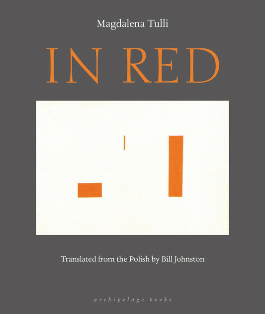 In Red, by Magdalena Tulli