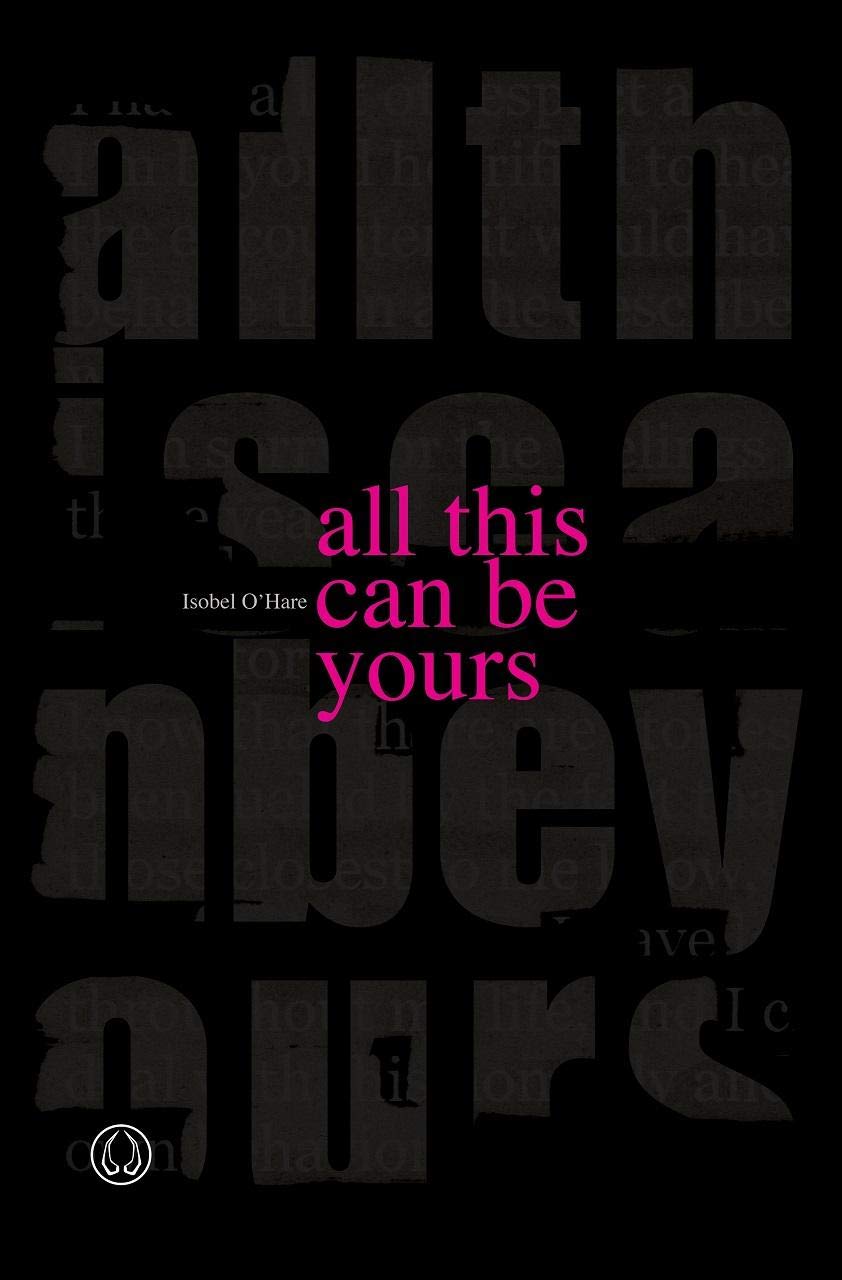all this can be yours, by Isobel O'Hare