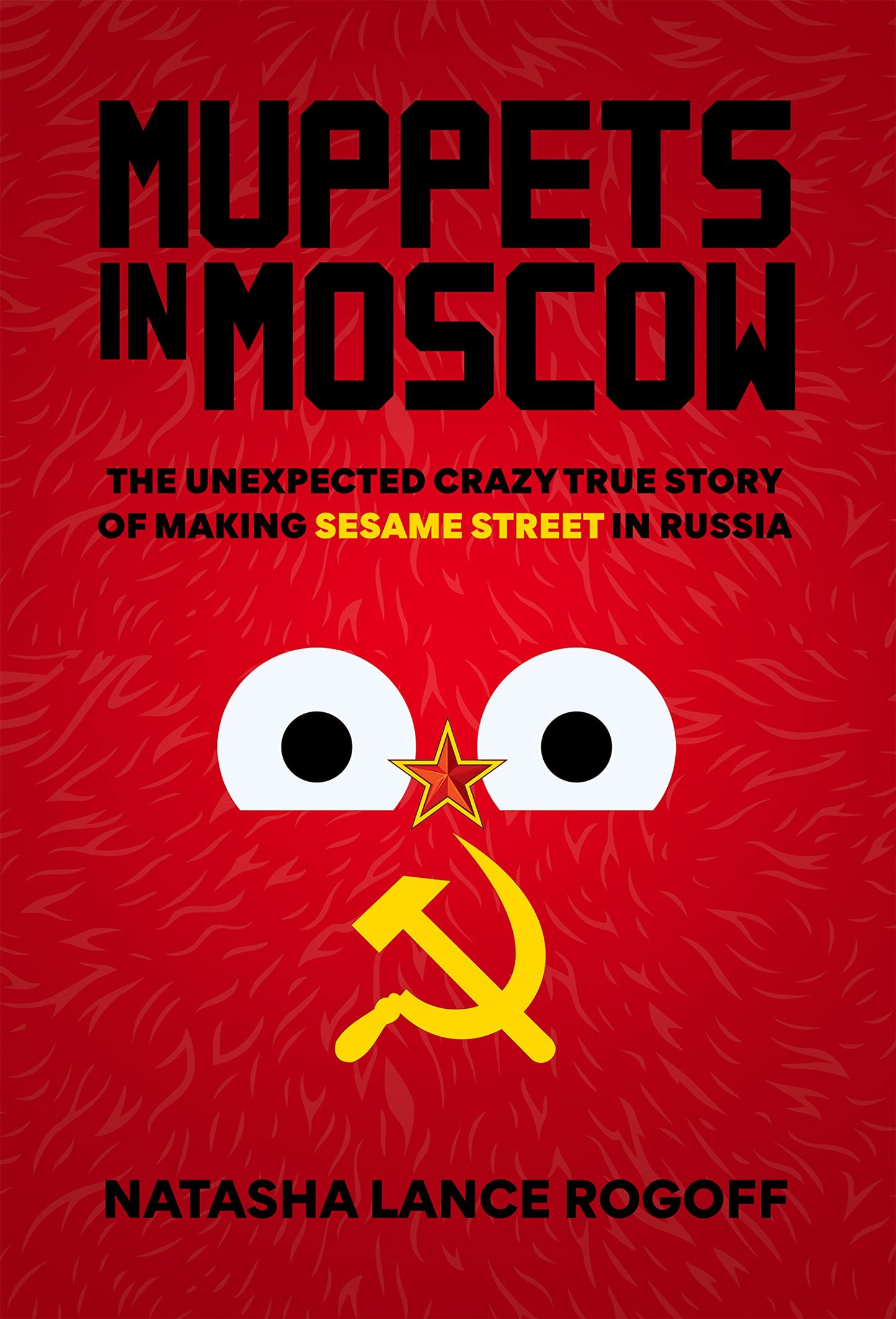 Muppets in Moscow, by Natasha Lance Rogoff