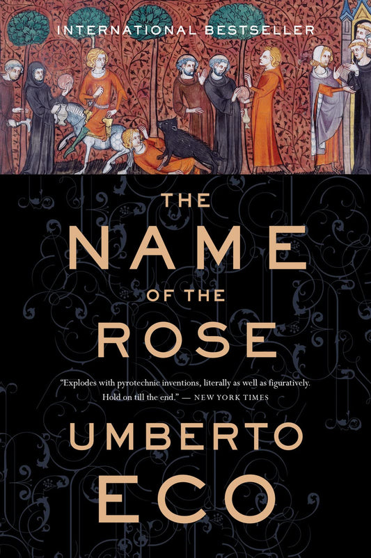 The Name of the Rose, by Umberto Eco