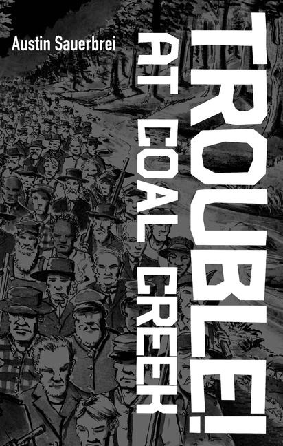 Trouble at Coal Creek