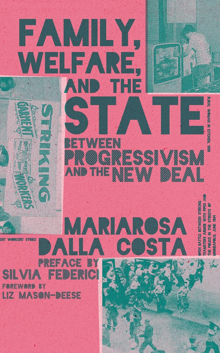 Family, Welfare, and the State: Between Progressivism and the New Deal