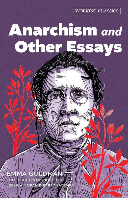 Anarchism and Other Essays, by Emma Goldman