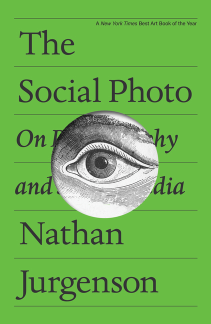 The Social Photo: On Photography and Social Media