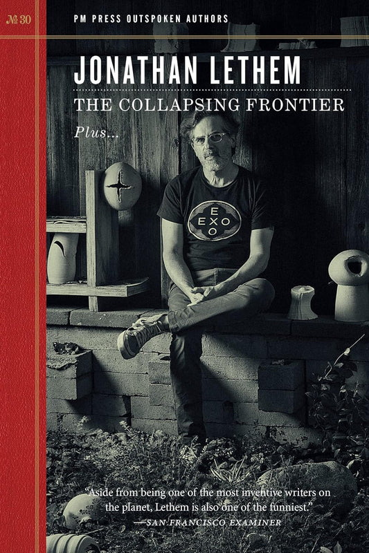The Collapsing Frontier, by Jonathan Lethem