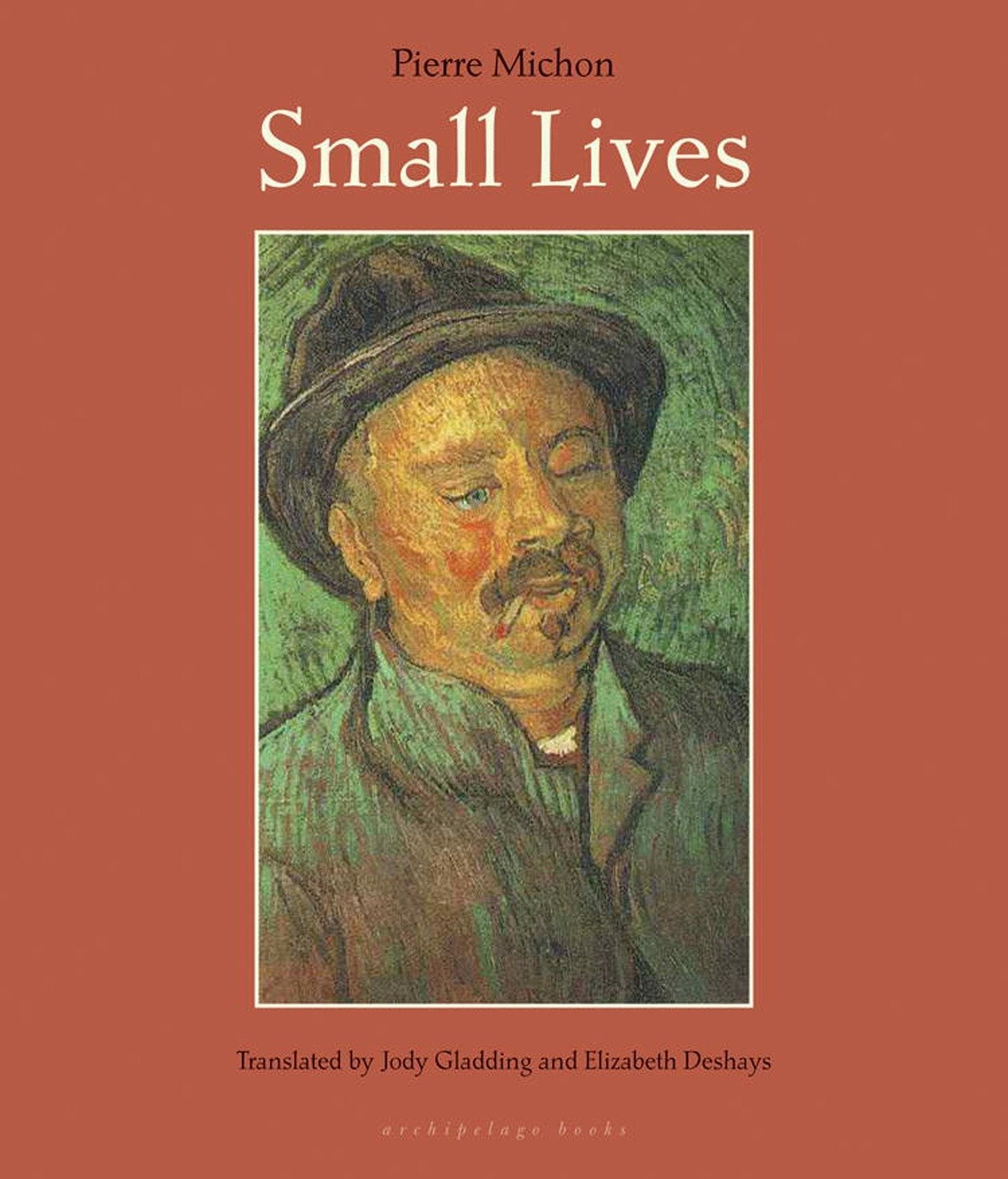 Small Lives, by Pierre Michon