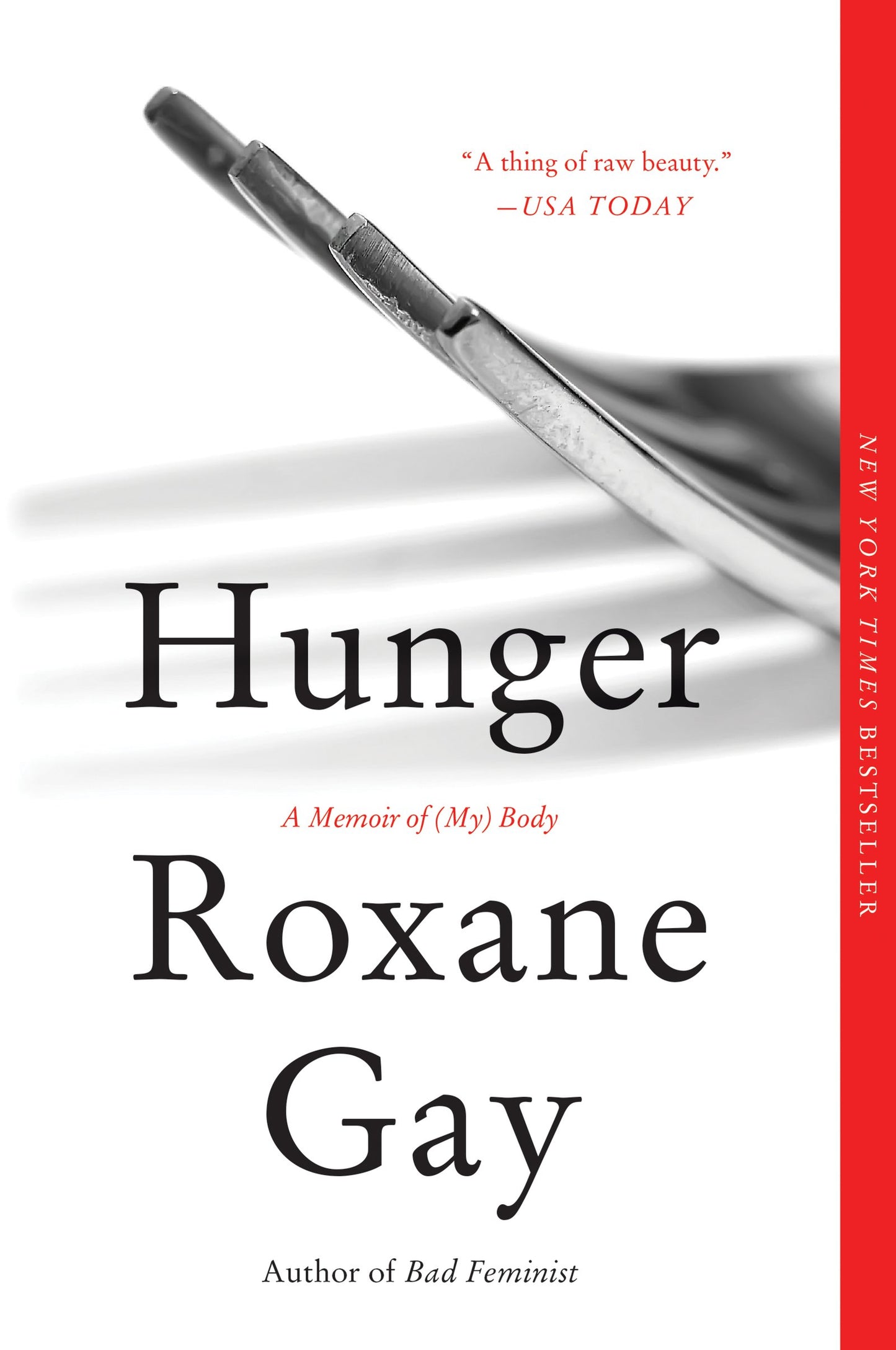 Hunger: A Memoir of (My) Body, by Roxane Gaye