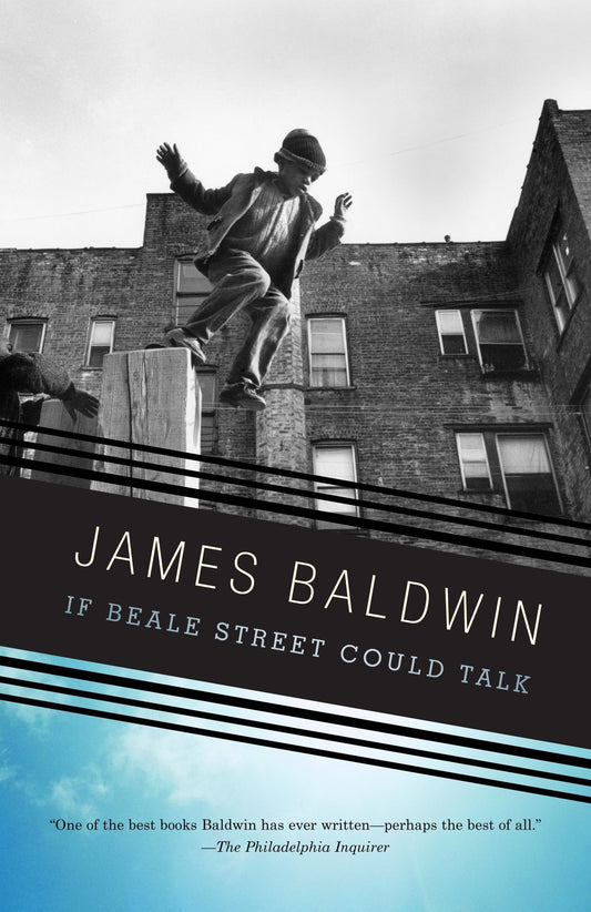 If Beale Street Could Talk, by James Baldwin