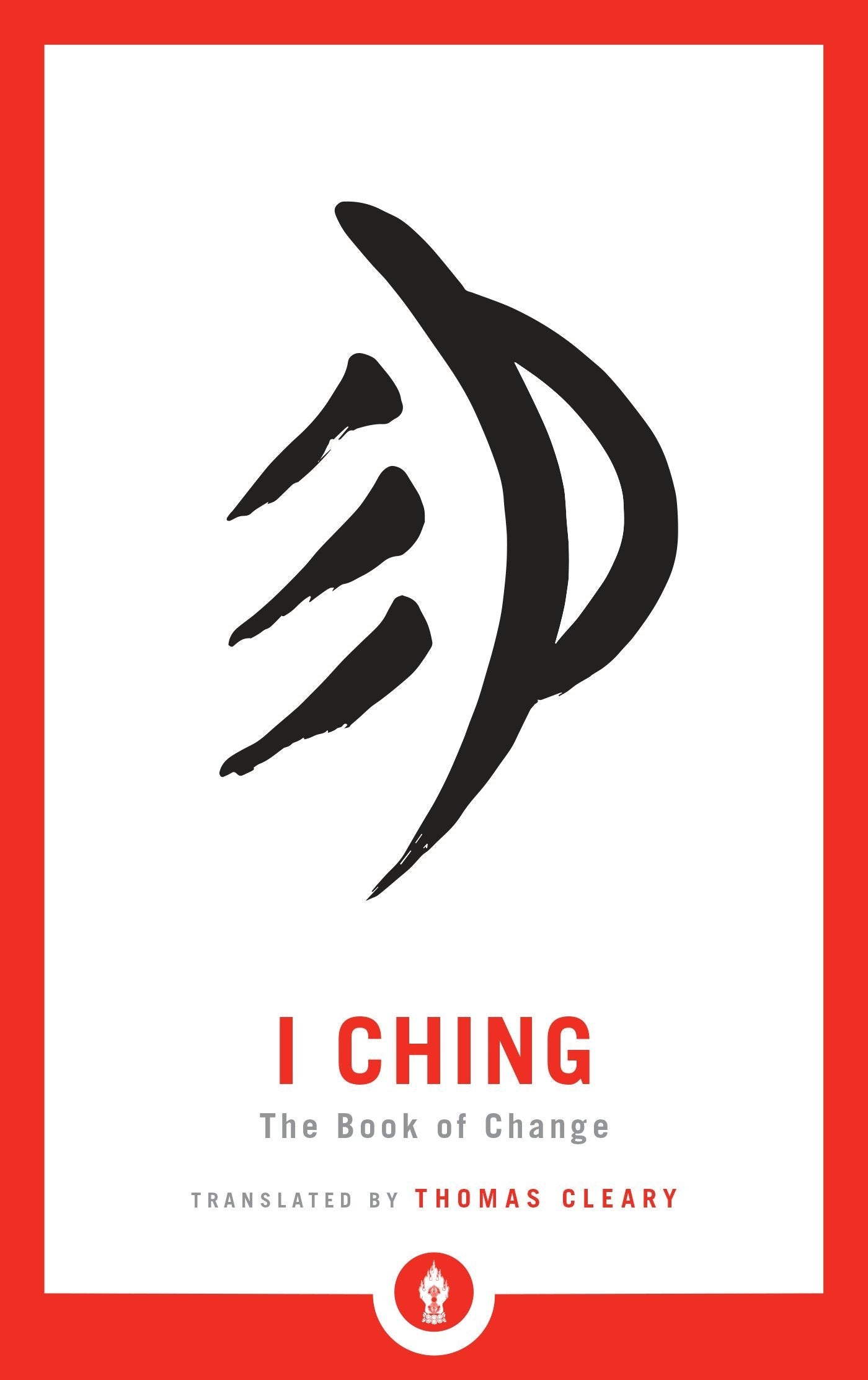 I Ching: The Book of Change (Shambhala Pocket Library)