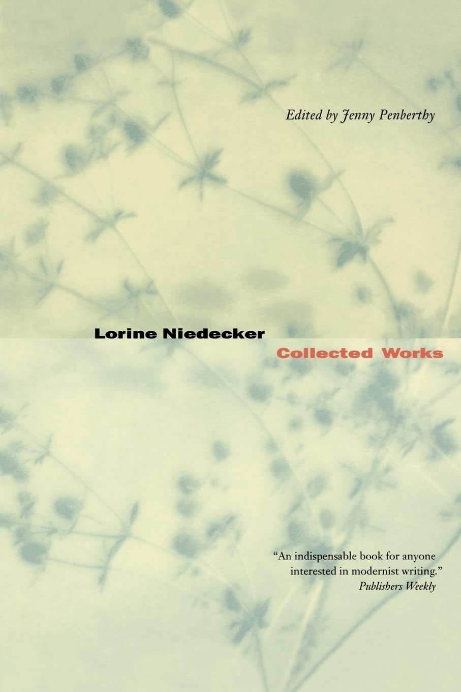 Collected Works, by Lorine Niedecker