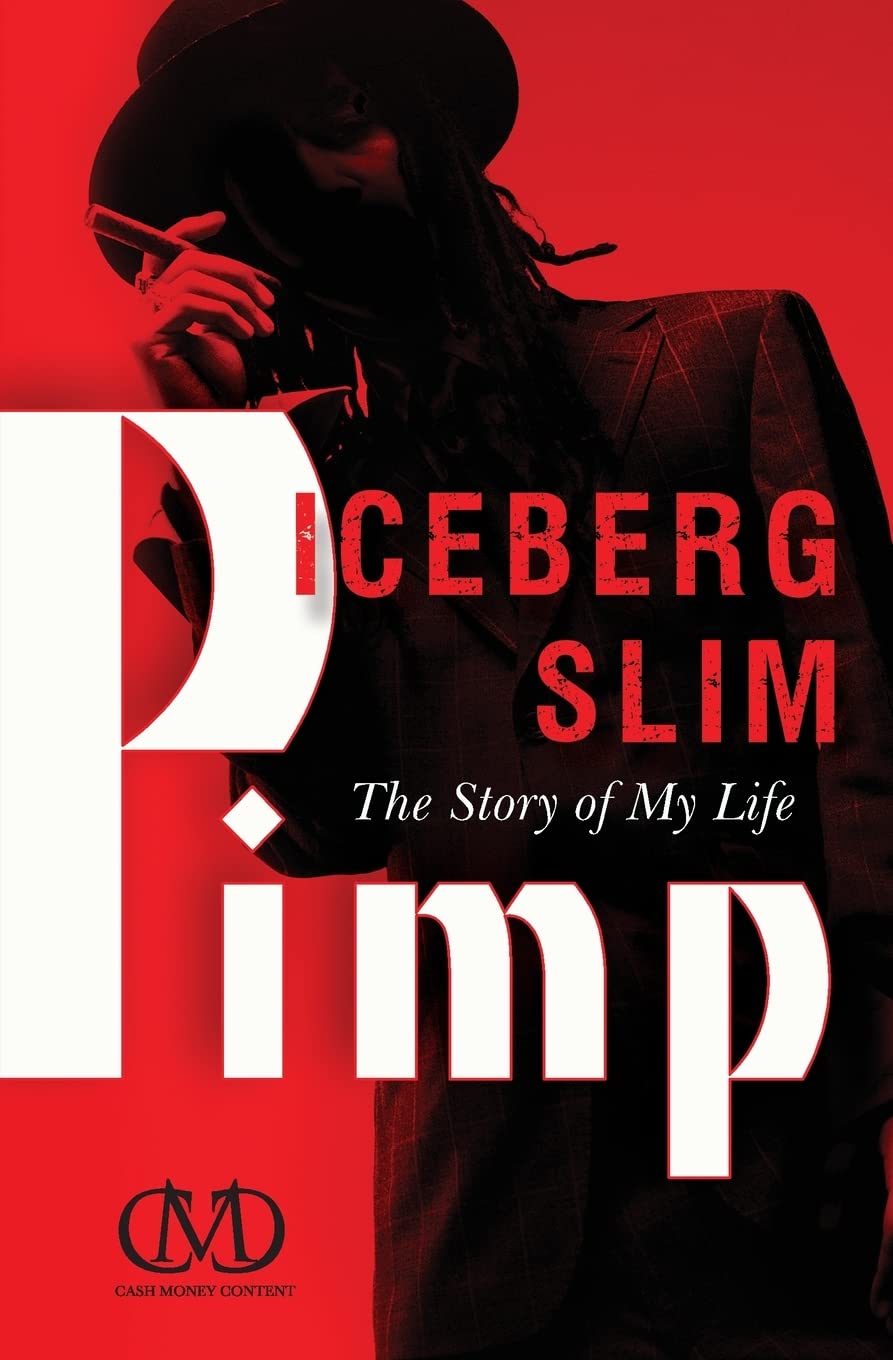 Pimp, by Iceberg Slim