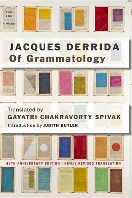 Of Grammatology, by Jacques Derrida