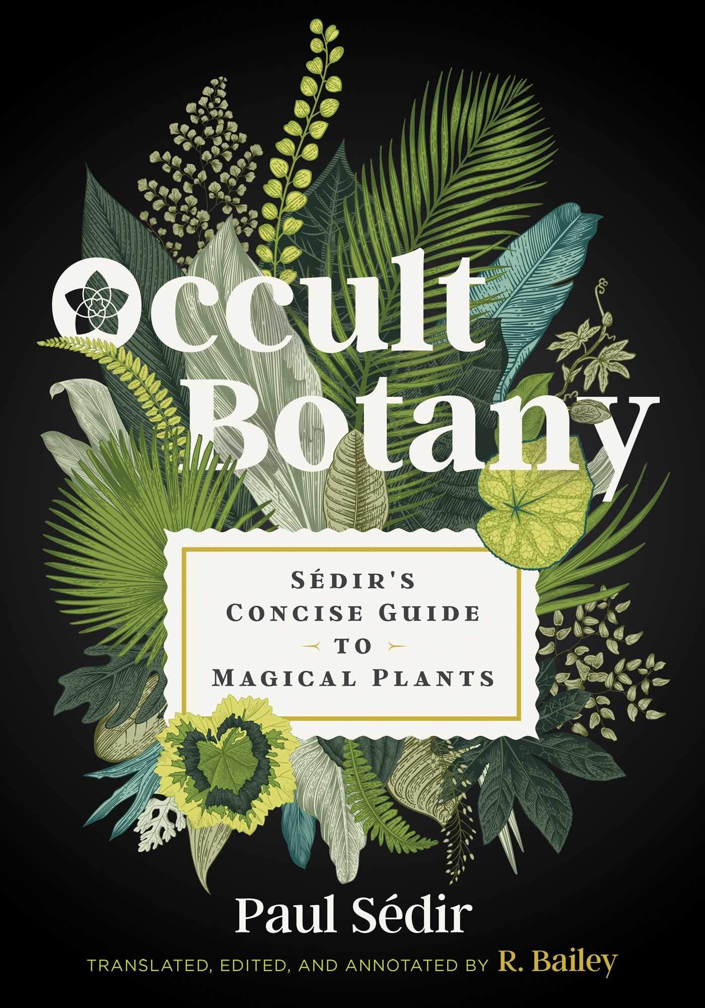 Occult Botany, by Paul Sédir