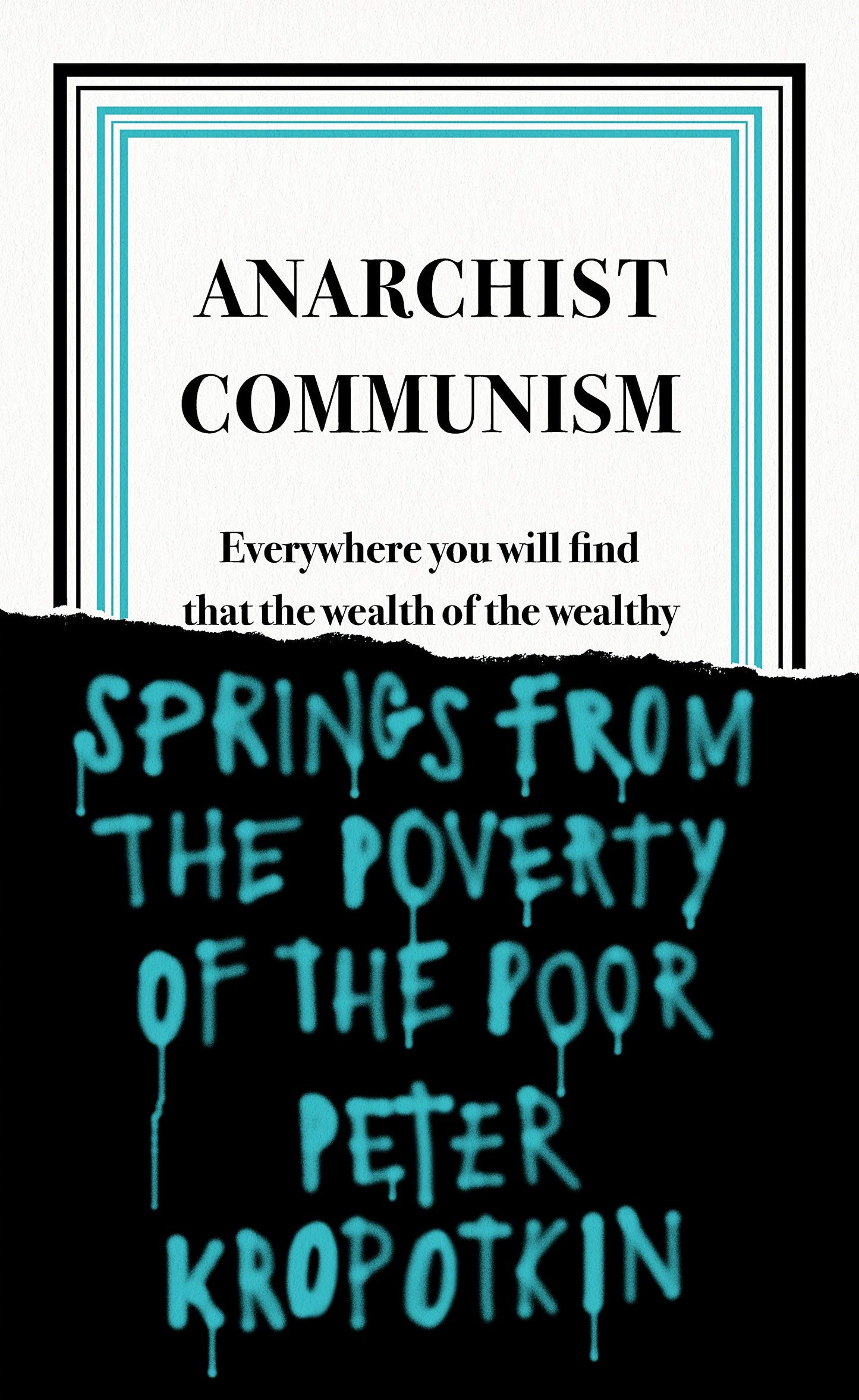 Anarchist Communism, by Peter Kropotkin