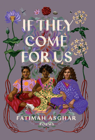If They Come for Us, by Fatimah Asghar