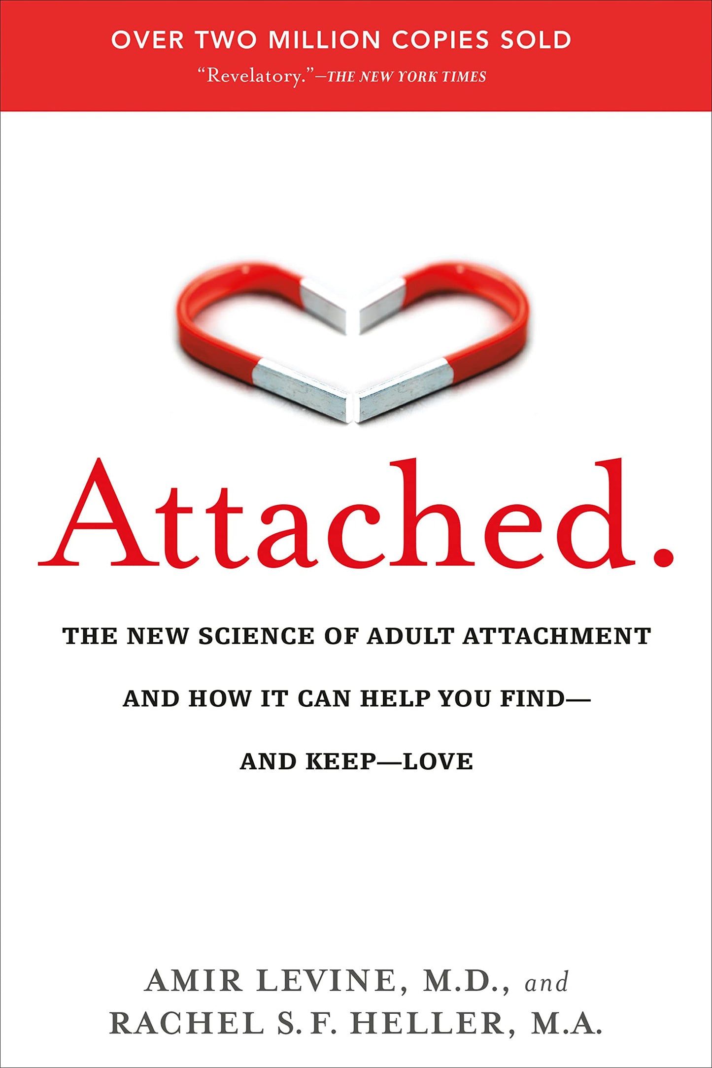 Attached, by Amir Levine & Rachel S.F. Heller