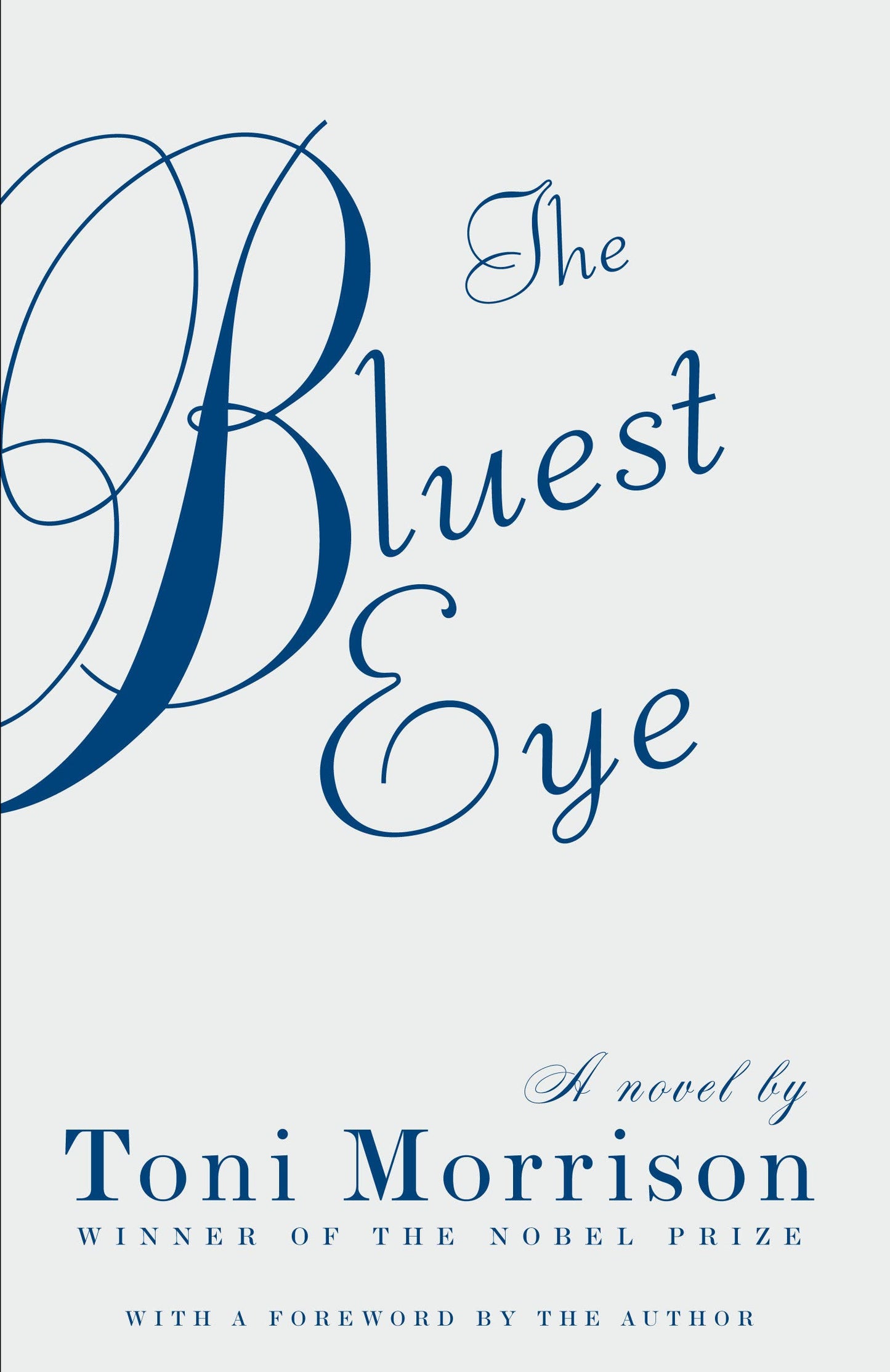 The Bluest Eye, by Toni Morrison