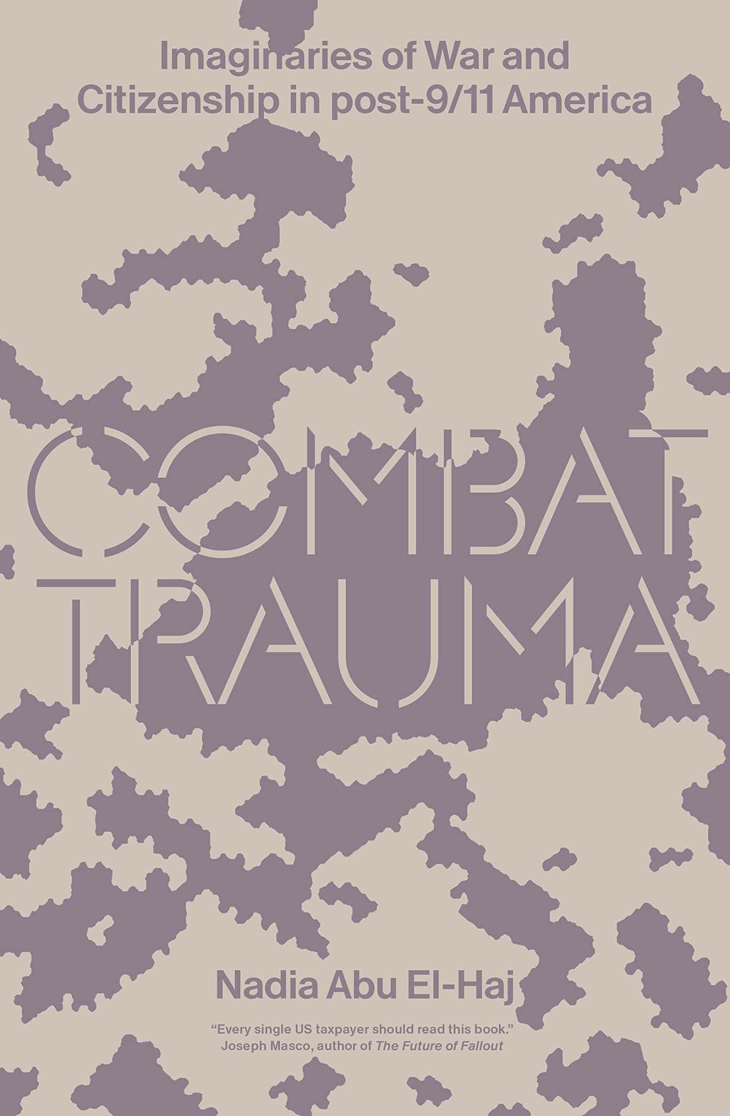 Combat Trauma, by Nadia Abu El-Haj