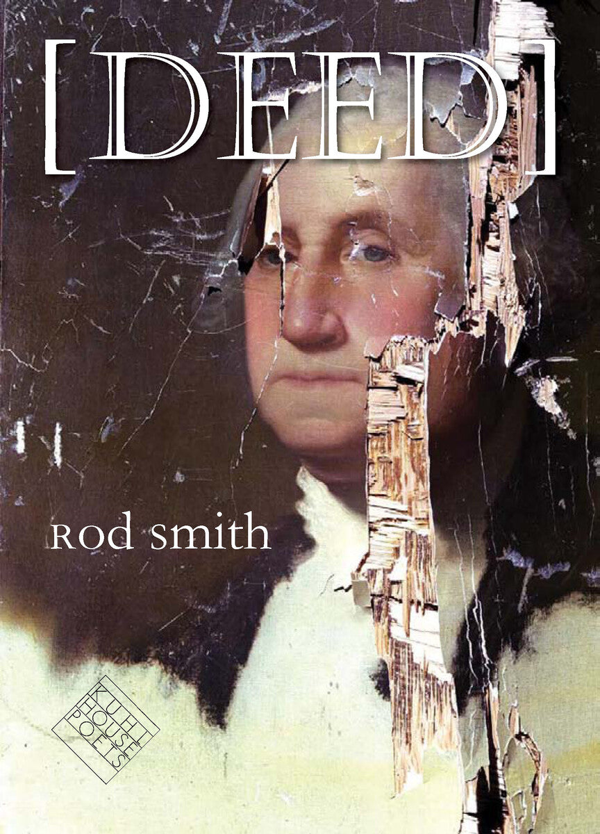Deed, by Rod Smith