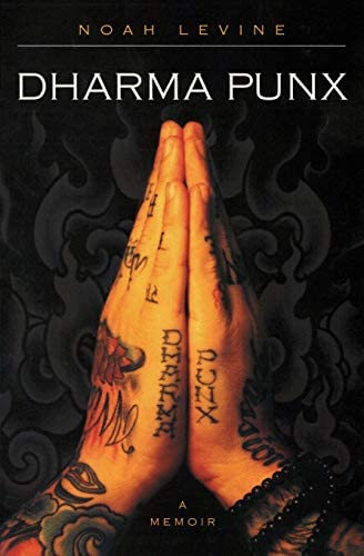 Dharma Punx, by Noah Levine