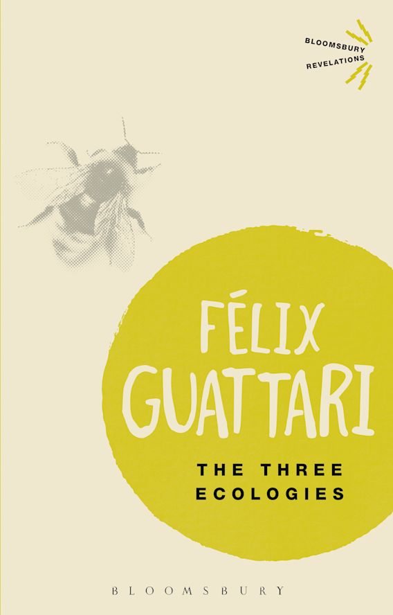 The Three Ecologies, by Félix Guattari