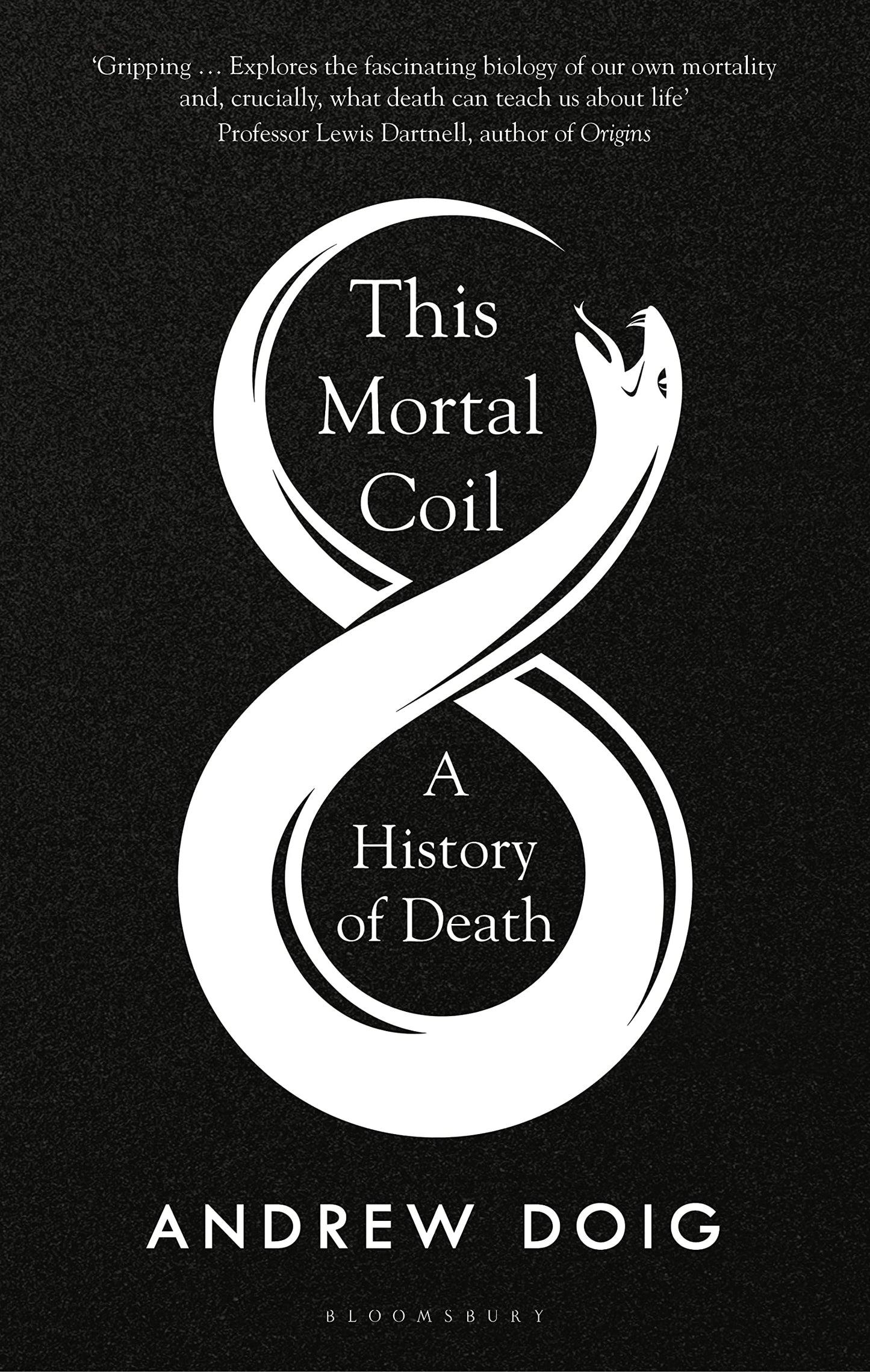 This Mortal Coil: A History of Death, by Andrew Doig