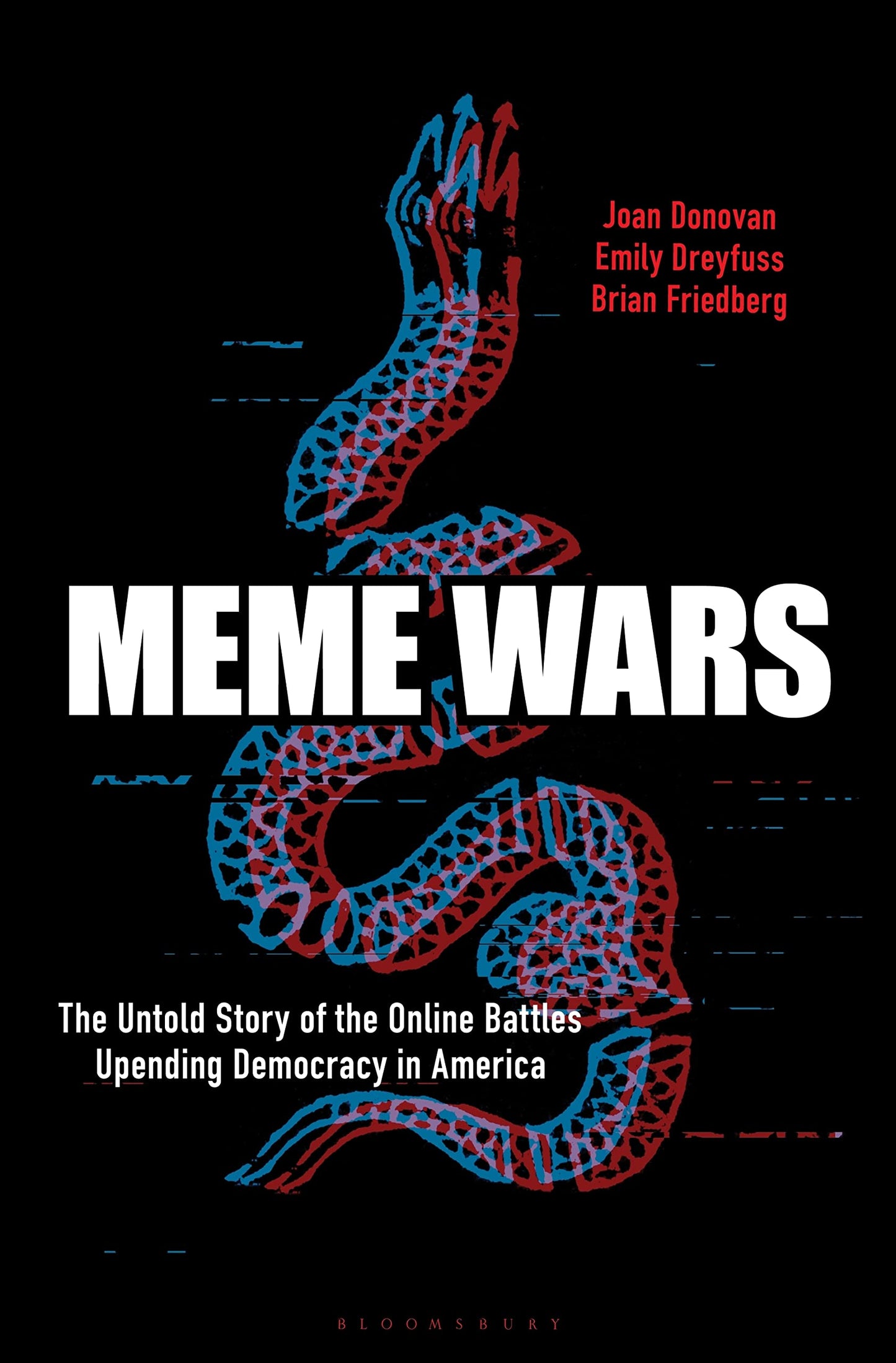Meme Wars, by Joan Donovan