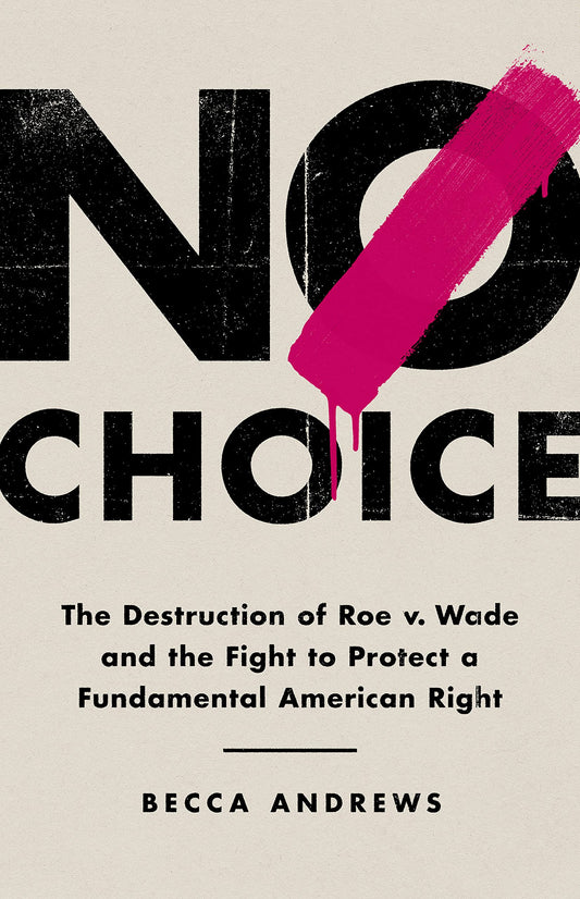 No Choice, by Becca Andrews