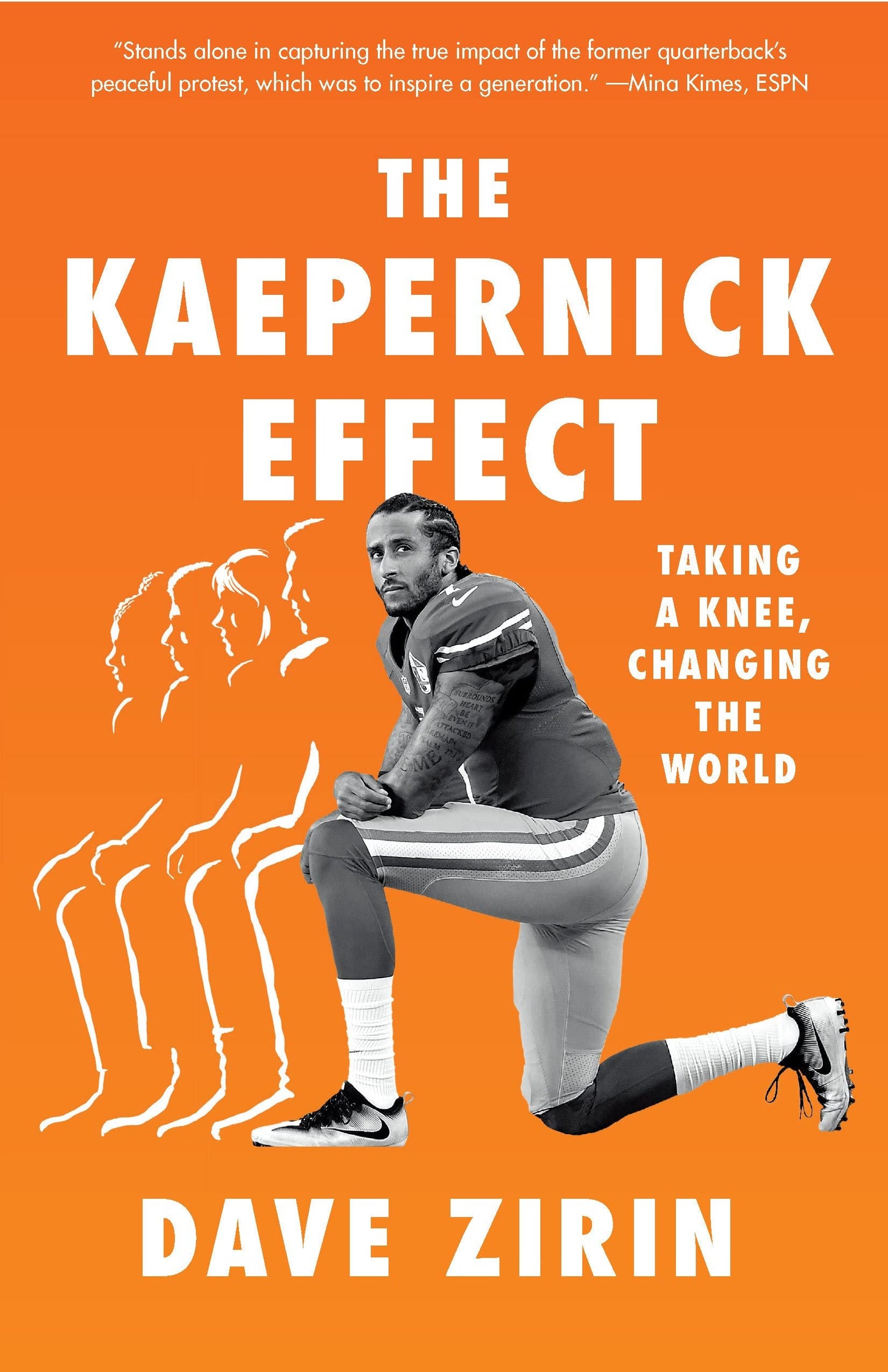 The Kaepernik Effect, by Dave Zirin