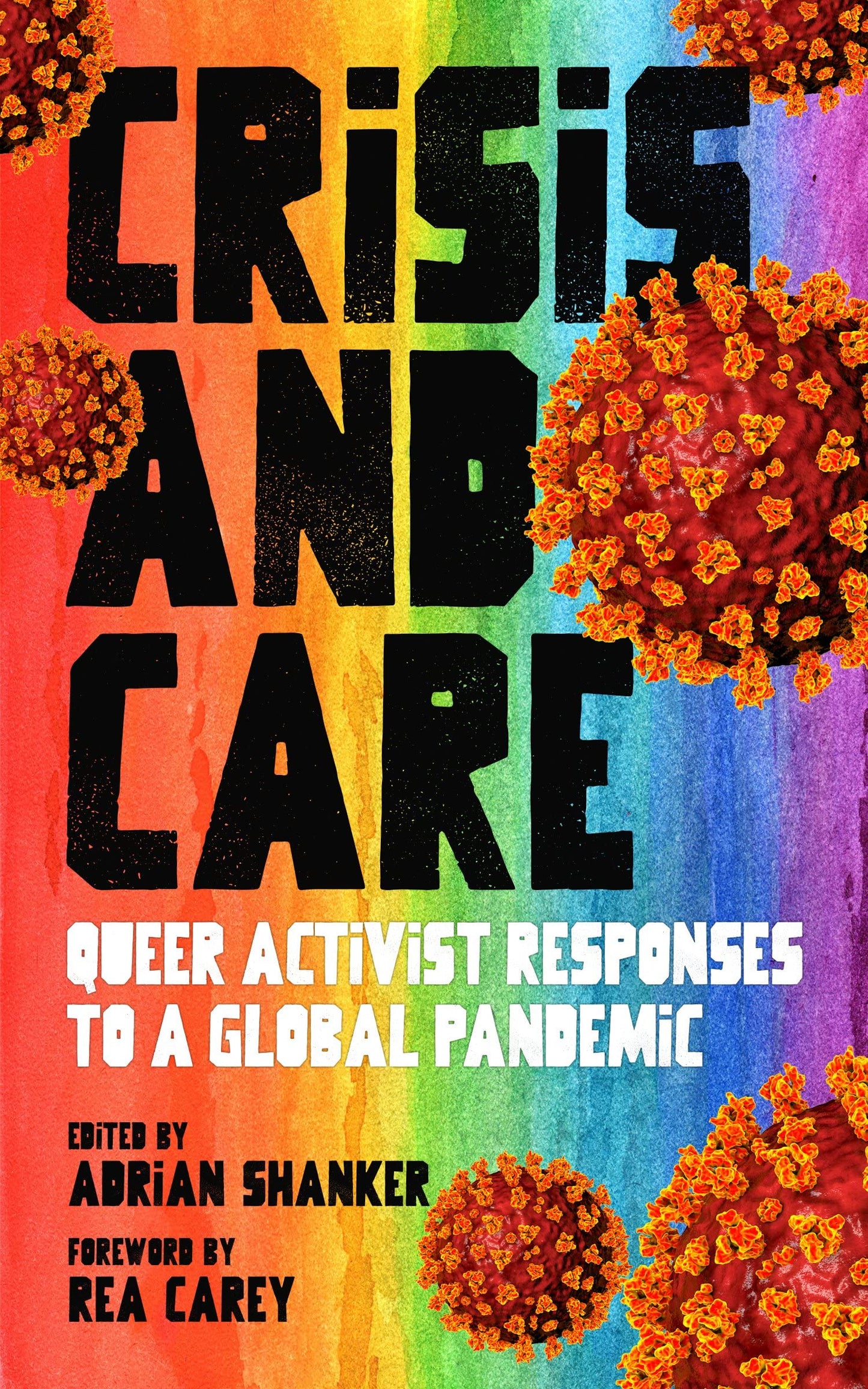 Crisis and Care: Queer Activist Responses to a Global Pandemic