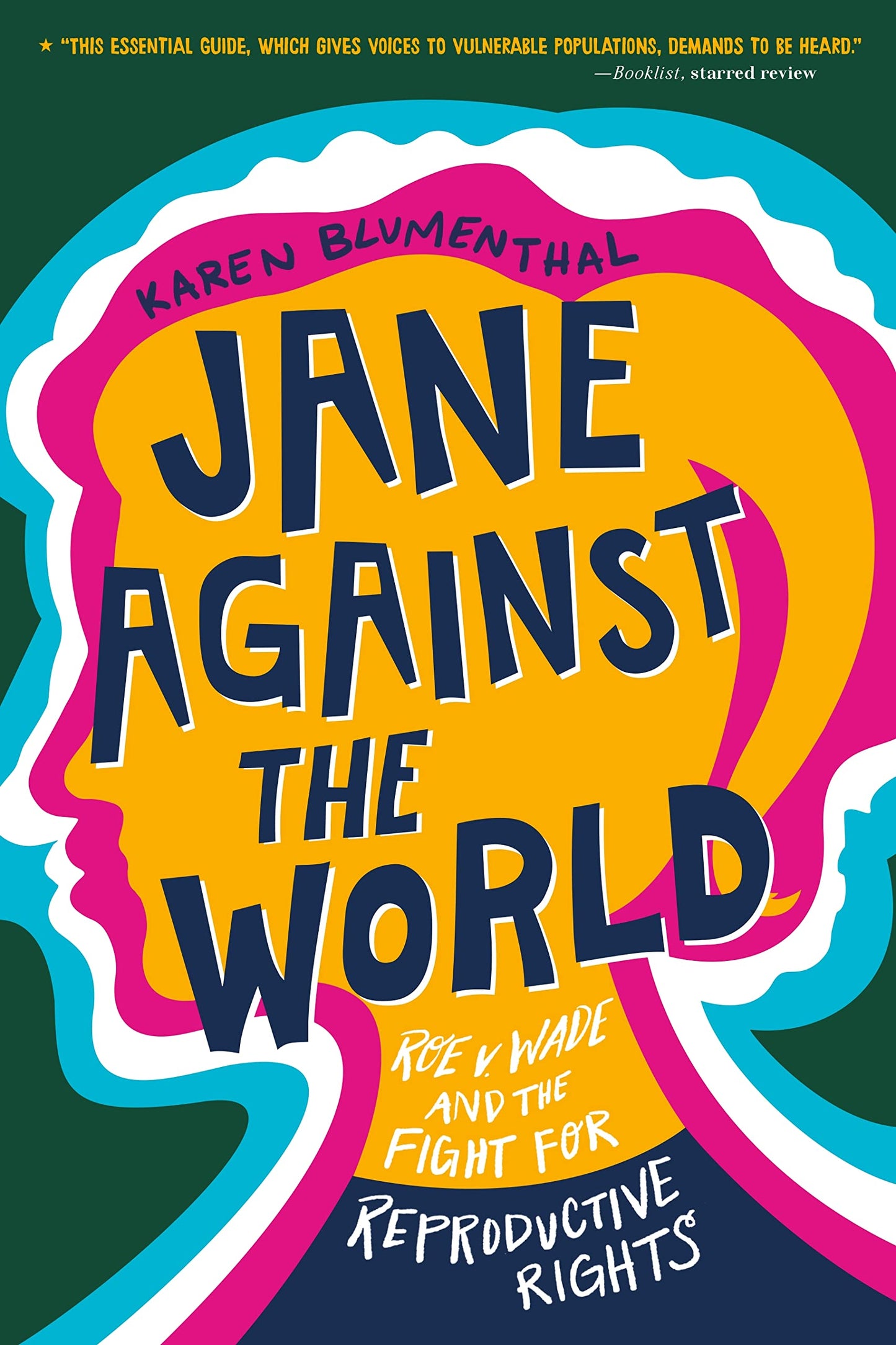 Jane Against the World, by Karen Blumenthal