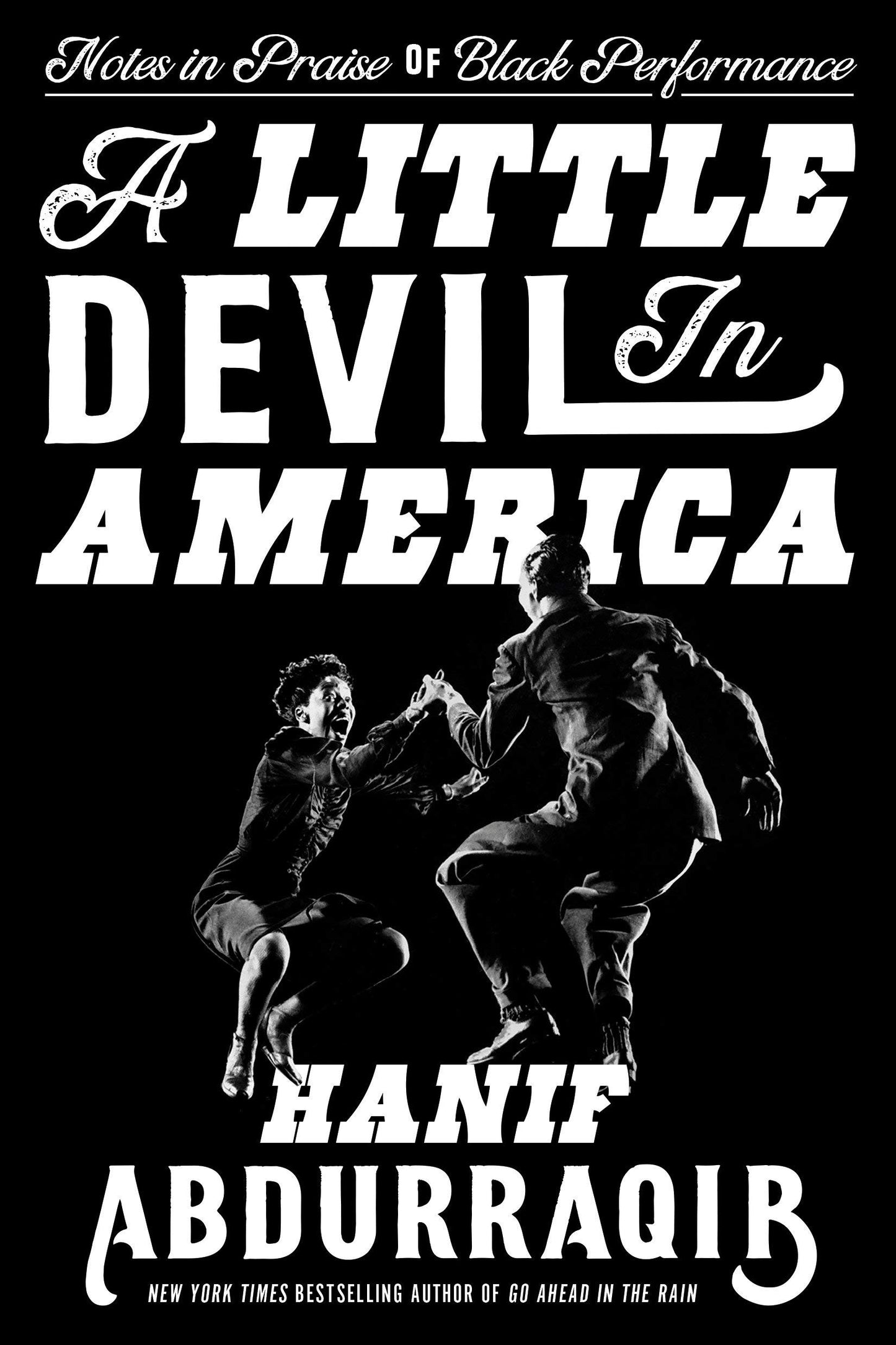A Little Devil in America, by Hanif Abdurraqib