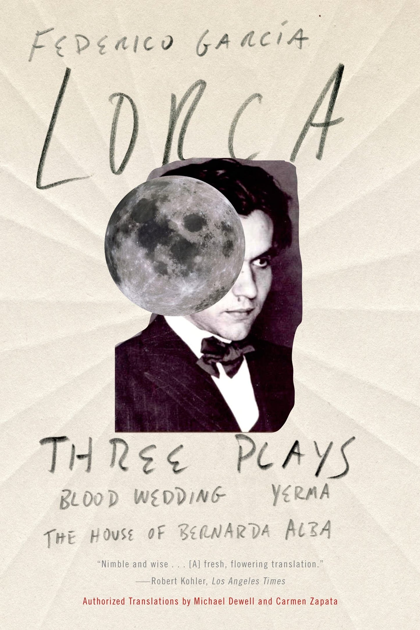 Three Plays: Blood Wedding; Yerma; The House of Bernarda Alba, by Federico García Lorca