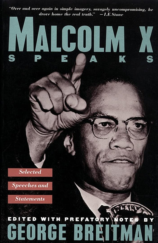 Malcolm X Speaks: Selected Speeches and Statements