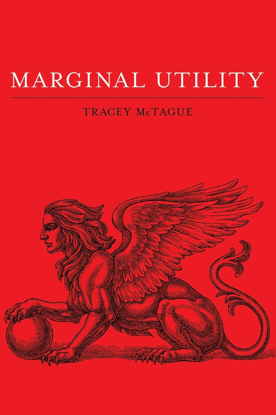 Marginal Utility, by Tracey McTague